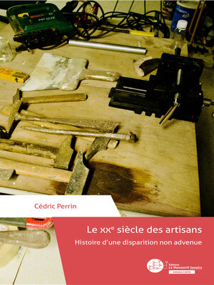 cover image of Le XXe siècle des artisans